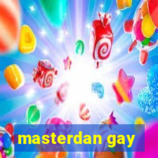 masterdan gay